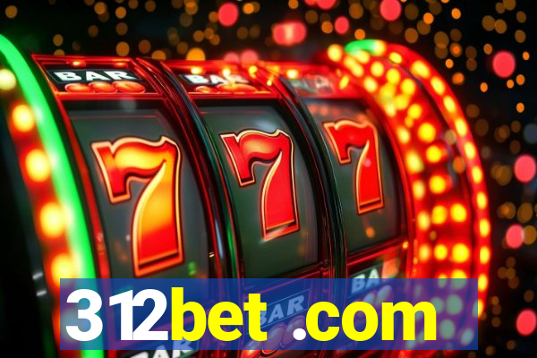 312bet .com